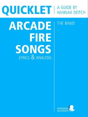 cover image of Quicklet on the Best Arcade Fire Songs